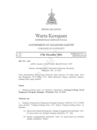Maintenance and repair of public streets 2. Undang Undang Kecil Bangunan Seragam Selangor 2012 Sel P
