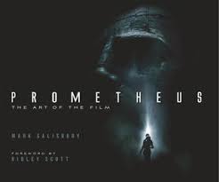 Prometheus (2012) david quotes lines spoken by the title character not featured in the clip shown the master (2012). Prometheus The Art Of The Film By Mark Salisbury
