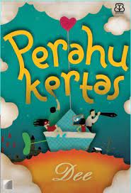 Dewi lestari dee isbn : Perahu Kertas Wikipedia Bahasa Indonesia Ensiklopedia Bebas
