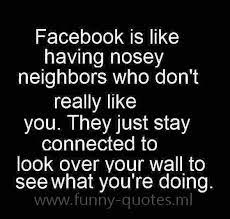 Nosey Neighbors Nosey Neighbors Inspirational Words Funny Quotes