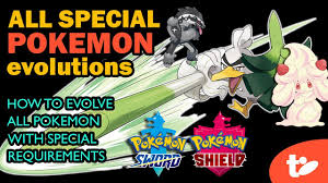 pokemon sword shield all special evolution requirements