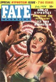 The Nifty Fifties How To Hypnotize Fate Magazine July 1954 Science Fiction Magazines Pulp Novels Fate