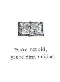 You Re First Edition Birthday Card Funny Book Lover Literature Writer Bookstore Humor Happy Birthday Book Funny Birthday Cards Birthday Book