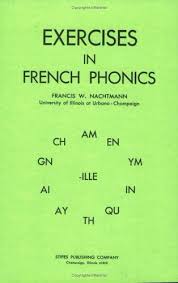 Exercises In French Phonics By Francis W Nachtmann Http Www Amazon Com Dp 0875632157 Ref Cm Sw R Pi Dp You Ub1esep1f Phonics Exercise Bestselling Books