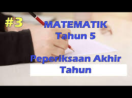 Soalan Matematik Tahun 5 Kertas 2 Peperiksaan Akhir Tahun Soalan 9 11 Youtube