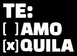 Vídeo relacionado te quila para presidente coño! Te Amo Or Tequila Digital Art By By Designzz