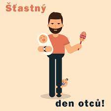 Už jste někdy slavili den otců? Prejeme Vsem Tatinkum Krasny Den Otcu
