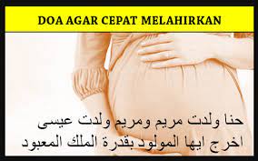 Demikian di atas merupakan ulasan mengenai tips agar melahirkan lancar dan cepat. Doa Agar Cepat Kontraksi Dan Melahirkan