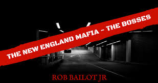 the new england mafia part 1 the bosses the ncs