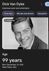 Dick Van Dyke 29 years Change to 100 years 💙🌹✨