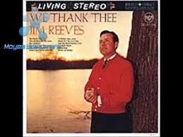 Jim Reeves This World Is Not My Home Youtube My Mother S Favorite Song She Waits For Me In Heaven Inspirational Music Praise Music Jim Reeves