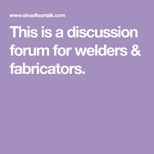 This Is A Discussion Forum For Welders Fabricators Welders Forum Bandsaw Mill