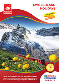 Maybe you would like to learn more about one of these? 2015 Switzerland By Holidays On Location Issuu