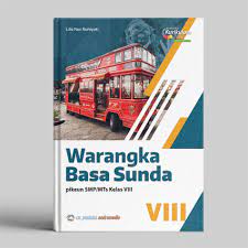 Buku sma inovasi pendididikan di masa pandemi. Warangka Sunda Smp Kelas Viii K13 Edisi Revisi 2017 Pustaka Andromedia