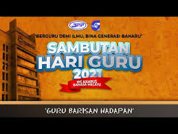 Penetapan tanggal ini diputuskan tanpa menjadikan hari guru nasional sebagai hari libur. Sambutan Hari Guru 2021 Guru Barisan Hadapan Youtube