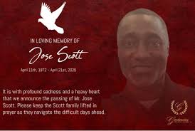 Gardenview announces with our deepest sympathy the passing of Jose Scott  Please Keep the Scott family in your prayers! Arrangements Forthcoming  Gardenviewfuneralchapel.com