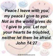 Bible Verse About Peace John 14 27 Bibleverses Bibleverse Quote Quotes Scriptures Chr Bible Quotes About Peace Peace Bible Verse Peace And Love Quotes