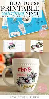 Download How To Use Printable Waterproof Vinyl On A Mug Gina C Creates