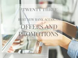 22 Best New Bank Account Promotions Offers March 2020 Credit Card Reviews Bank Account Accounting