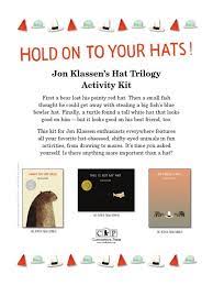 We Found A Hat By Jon Klassen Hold On To Your Hats For The Conclusion Of The Jon Klassen Book Activities Activity Kits