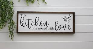 This Kitchen Is Seasoned With Love Wood Sign Farmhouse Image 0 Kitchen Decor Signs Farmhouse Kitchen Signs Kitchen Signs