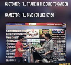 These stories commonly involve the intention of buying a videogame, the. Gamestop Trade In Values Are A Joke These Funny Memes Prove It Film Daily