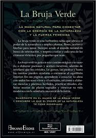107 páginas · 2010 · 2.07 mb · 3,055 descargas· español. La Bruja Verde Guia Completa De Magia Natural Con Hierbas Flores Aceites Esenciales Y Mas Amazon De Murphy Hiscock Arin Gonzalez Villegas Blanca Fremdsprachige Bucher