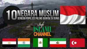 10% cadangan minyak mentah dunia ada di negara ini. 10 Negara Muslim Terbesar Di Dunia Kita Di Indonesia Adalah Umat Terbesar Muhammad Saw Youtube