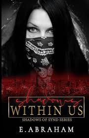Shadows Within Us: Abraham, E: 9798985768480: Amazon.com: Books