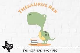 Check out our trex love svg selection for the very best in unique or custom, handmade pieces from our shops. Thesaurus Rex Svg Cut File Funny T Rex Design Dinosaur 367200 Svgs Design Bundles