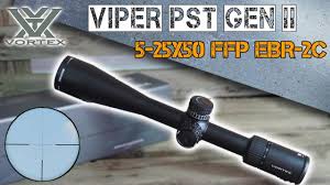 Maybe you would like to learn more about one of these? Visor Vortex Viper Pst Gen Ii 5 25x50 Ffp Ebr 2c Moa Youtube