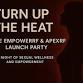 Turn Up the Heat: The EmpowerRF & ApexRF Launch Party event image