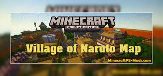 You'll need a scroll to … Village Of Naruto Adventure Map For Minecraft Pe 1 18 0 1 17 41 Download