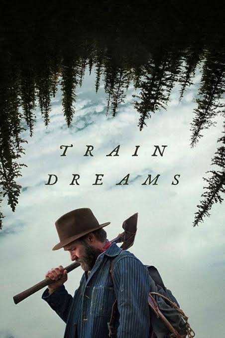 Sự kiện Đánh giá: TRAIN DREAMS – Trình chiếu trên 35mm! [Đầu tháng 3] : r/TIFF
