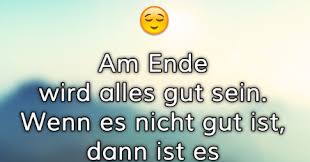 Check spelling or type a new query. Zitatforschung Am Ende Wird Alles Gut Sein Wenn Es Nicht Gut Ist Dann Ist Es Nicht Das Ende John Lennon Angeblich