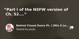 Behind Closed Doors Pt. I [Min X Leon NSFW CH] | Patreon