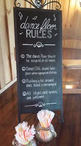 Wedding Chalkboard Sign For Dancing Rules Love This Fun Reception Idea Wedding Wedding Reception Fun Dance Floor Wedding Wedding Reception Dance Floor