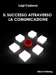 Luigi Cadorna – Il successo attraverso la comunicazione (2015)