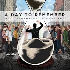 A Day To Remember What Separates Me From You Download Review A Day To Remember What Separates Me From You Some Kind Of Awesome A Day To Remember Album Cover Design Album Covers
