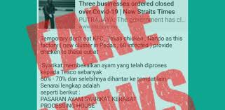 News, world, global, politics, breaking, weather, climate, education, government, parliament,ringgit, zika, 1mdb. Fake News Alert Abuse Of Nst Article On Chicken Factory Closure
