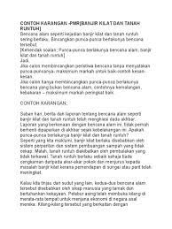 Banjir kilat berlaku disebabkan perbuatan manusia membuang sampah ke dalam parit, longkang dan sungai menyebabkan aliran. Contoh Karangan