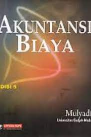 Buku akuntansi biaya mulyadi pdf. Open Library Akuntansi Biaya Edisi 5