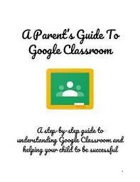 This Easy To Use Guide Will Help Parents To Navigate Google Classroom And Help Their Ch Google Classroom Digital Learning Classroom Google Classroom Elementary