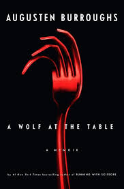 Book Cover A Wolf At The Table By Chip Kidd Augusten Burroughs Book Cover Design Book Design