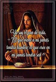 Yo Soy El Pan De Vida Frases De Jesus Imagenes De Felices Pascuas Frases Bonitas De Motivacion