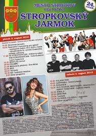 Maybe you would like to learn more about one of these? Stropkovsky Jarmok 2018 24 Rocnik Stropkov Folklorfest Sk Podujatia Na VoÄ¾ny Cas A Tipy Na Vikend