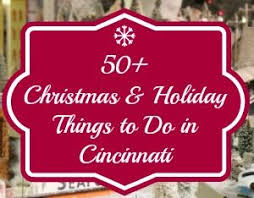 Christmas And Holiday Things To Do In Cincinnati Christmas Things To Do Cheap Things To Do Kings Island Cincinnati