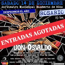 Entradas AGOTADAS para Rosario. Allá nos vemos. Suena Don Osvaldo.