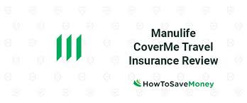 You can choose plan a (no coverage for. Manulife Coverme Travel Insurance Review One Of The Largest Providers In Canada How To Save Money