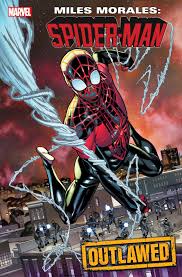 Maybe you would like to learn more about one of these? Carmen Carnero And Saladin Ahmed Introduce Miles Morales To Outlawed Marvel